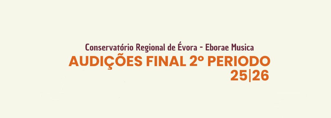 Audições Final de 2º Período 2025/2026