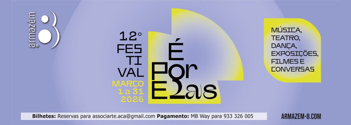 12º festival “É Por Elas” | 2º Encontro de Polifonias no Femenino com o grupo a No...