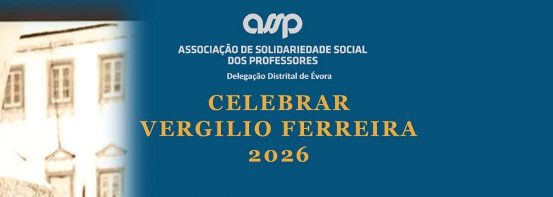 Celebrar Vergilio Ferreira 2026