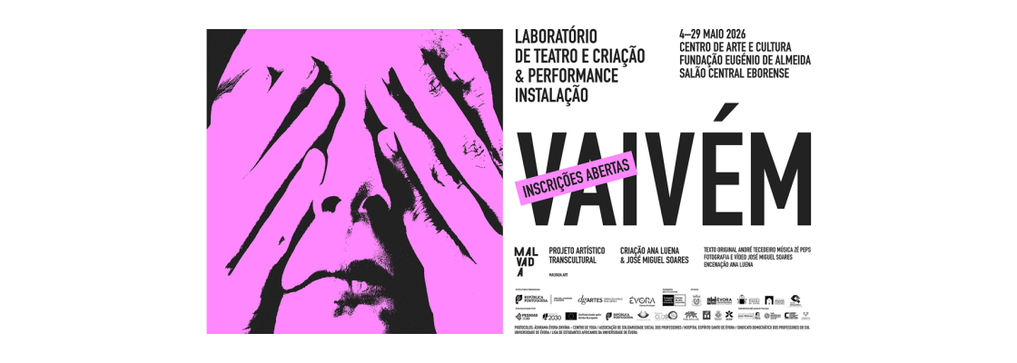 (Português) Laboratório de Teatro e Criação & Performance Instalação VAIVÉM (INSCRIÇ�...