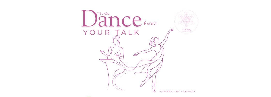 Dance Your Talk’ Évora