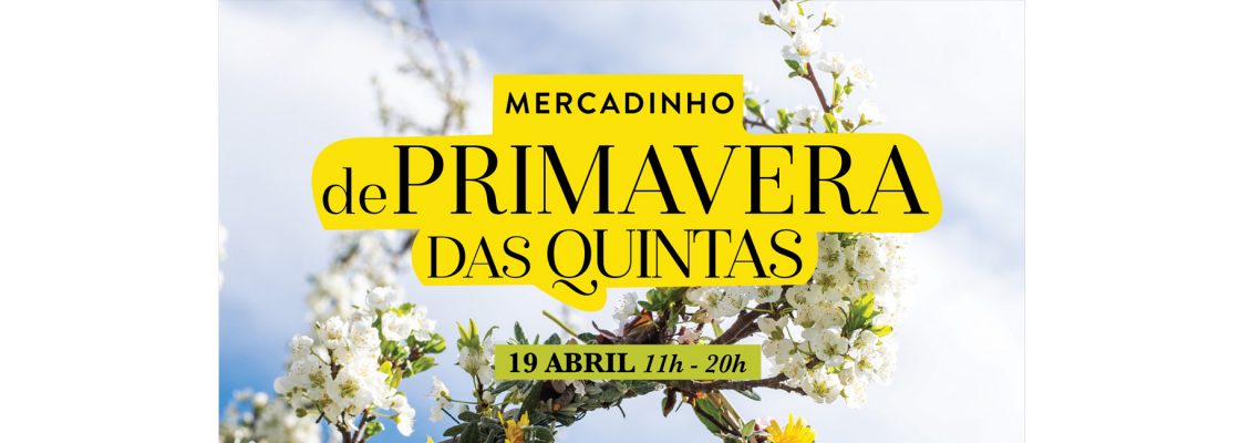 Mercadinho de Primavera das Quintas