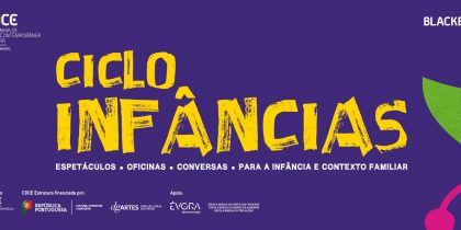 (Português) BLACK BOX | Ciclo Infâncias – 3.ª edição