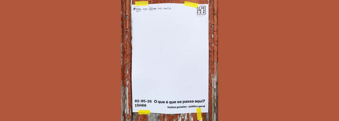 O que é que se passa aqui? | Visita guiada à Pó de Vir a Ser