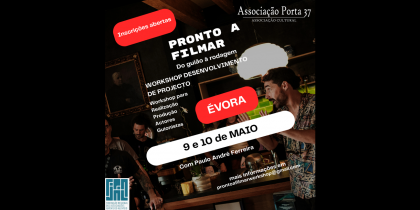 (Português) Workshop “PRONTO A FILMAR”