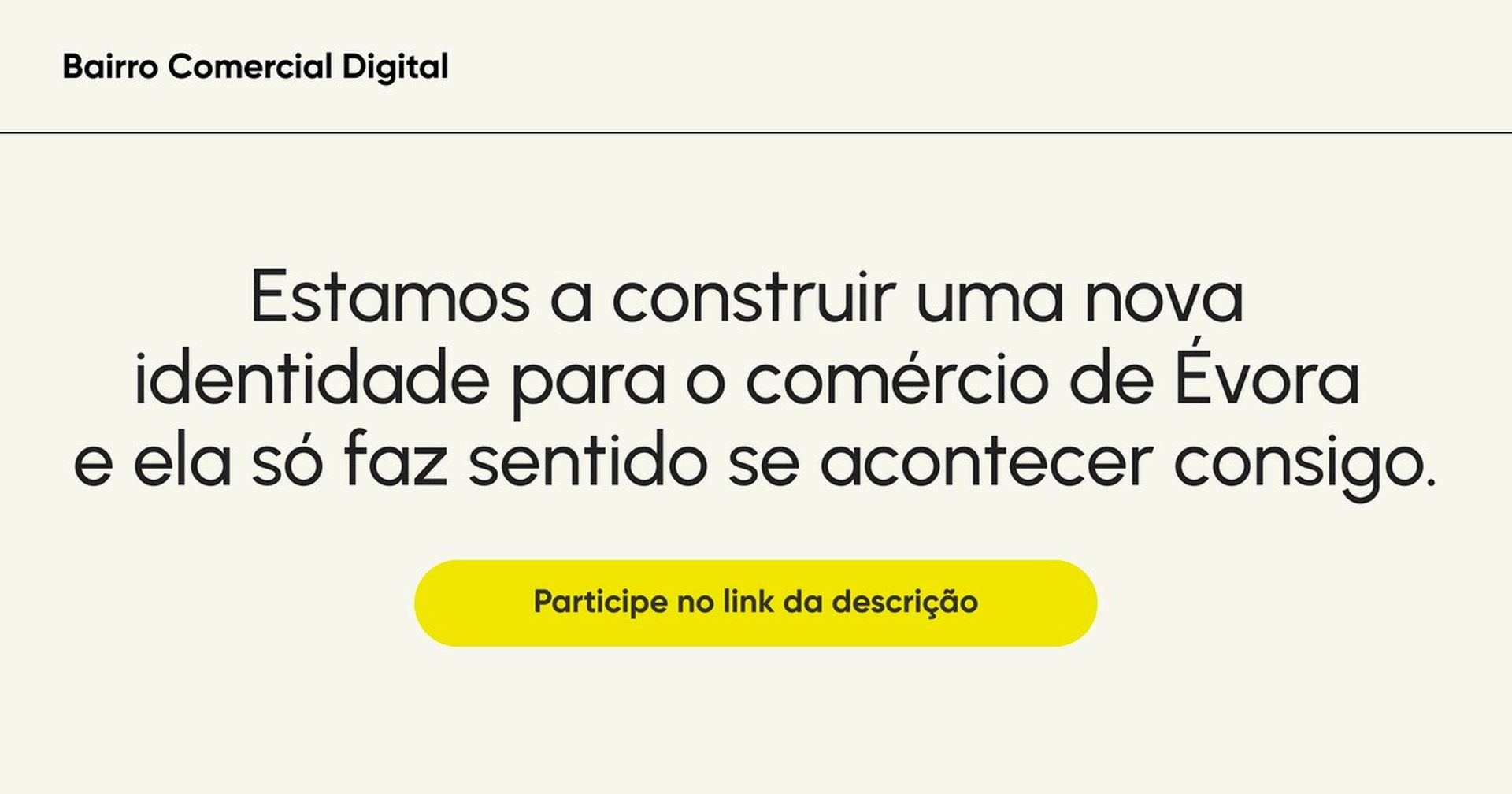 Bairro Comercial Digital – Participa!