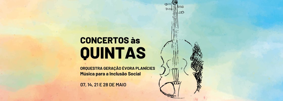 CONCERTOS ÀS QUINTAS | Orquestra Geração Évora Planícies
