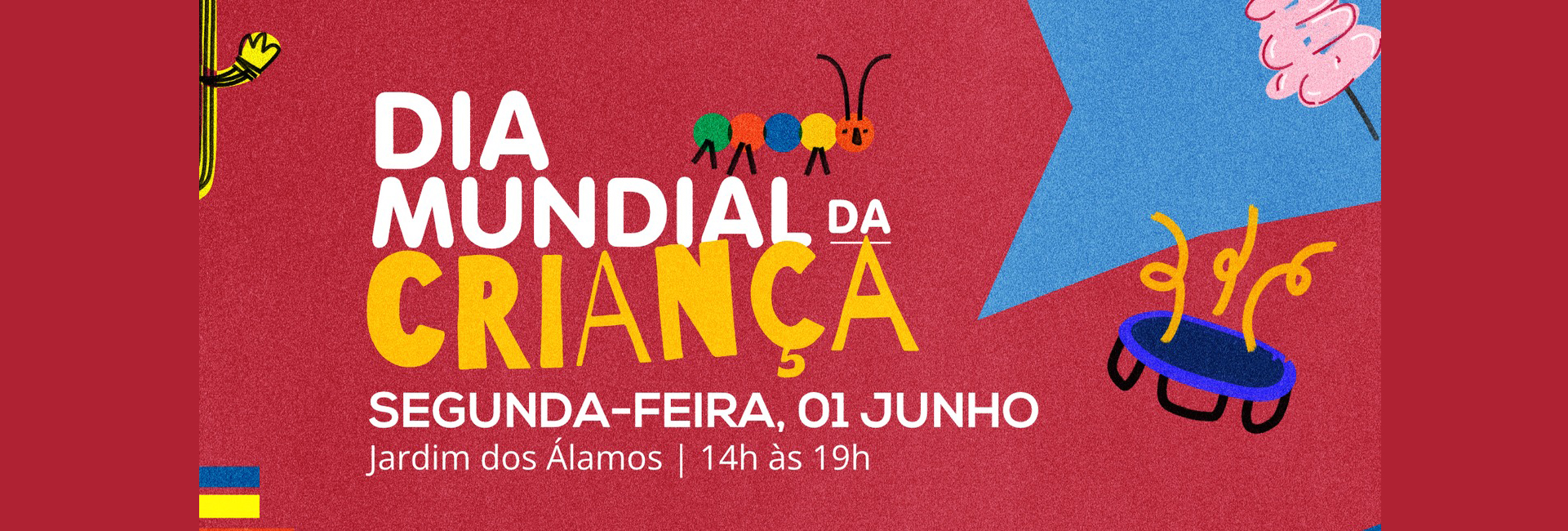Dia Mundial da Criança 2026 | União das Freguesias de Bacelo e Senhora da Saúde