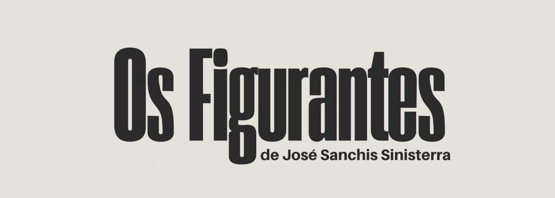 Teatro “Os Figurantes”, de José Sanchis Sinisterra
