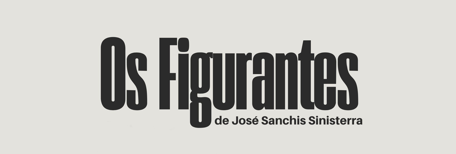 Teatro “Os Figurantes”, de José Sanchis Sinisterra