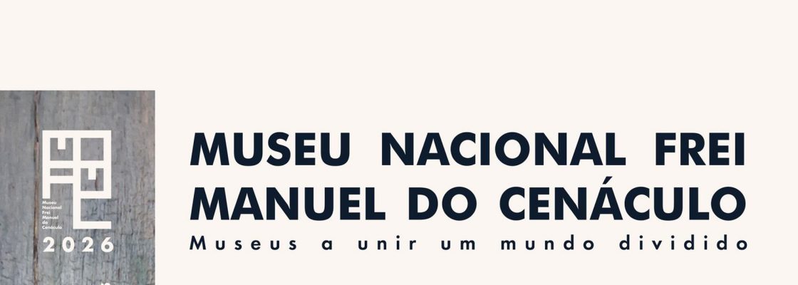 Dia Internacional dos Museus e a Noite Europeia dos Museus
