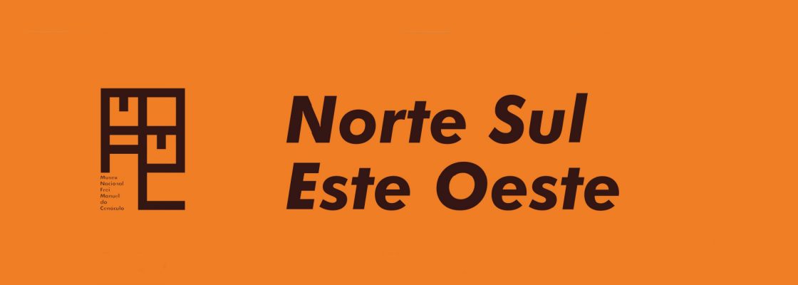 Exposição “Norte Sul Este Oeste”