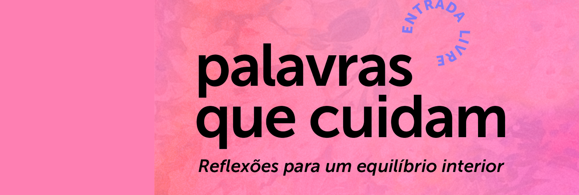 Palavras que Cuidam: Reflexões para um equilíbrio interior, com Tânia Gancho