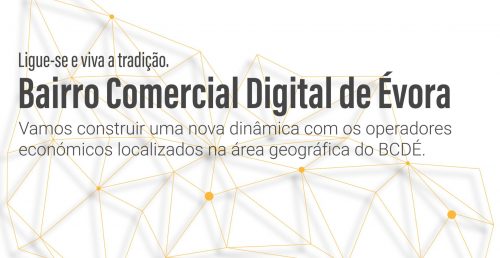 Bairro Comercial Digital de Évora apresenta novas ferramentas e identidade visual