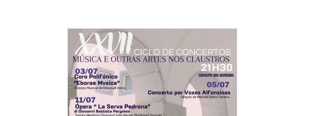 XXVII Ciclo de Concertos “Música e Outras Artes nos Claustros”