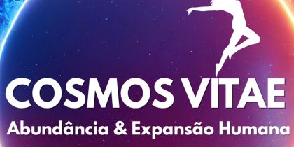 COSMOS VITAE | Abundância & Expansão Humana