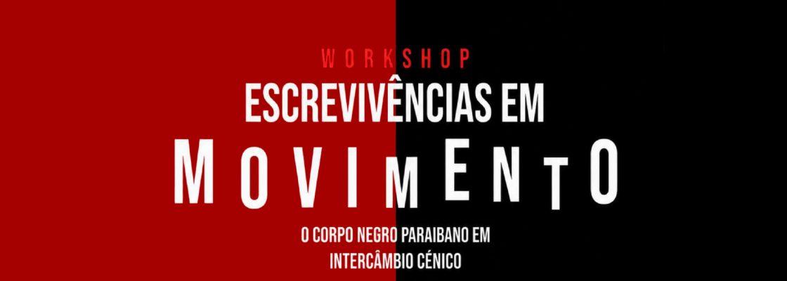 Escrevivências em Movimento