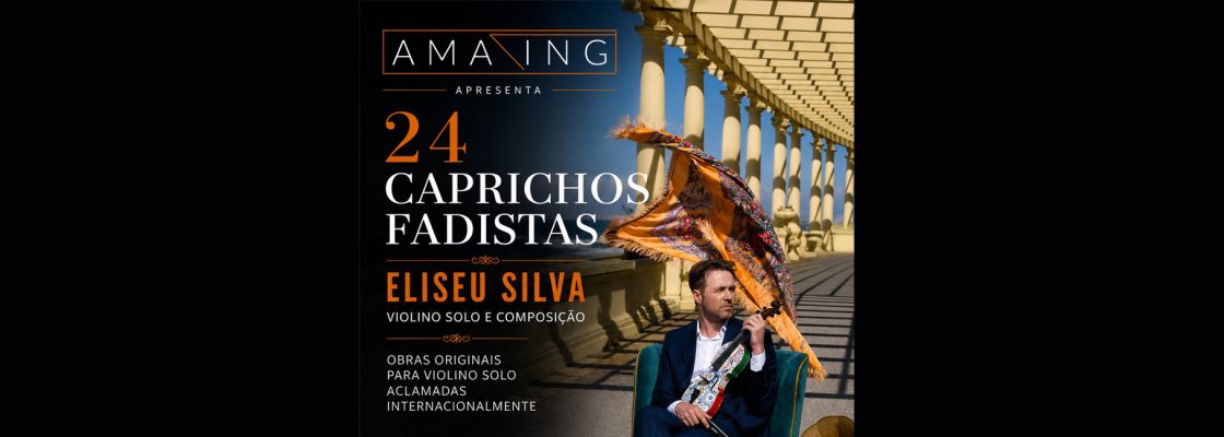 24 Caprichos Fadistas para Violino Solo, por Eliseu Silva