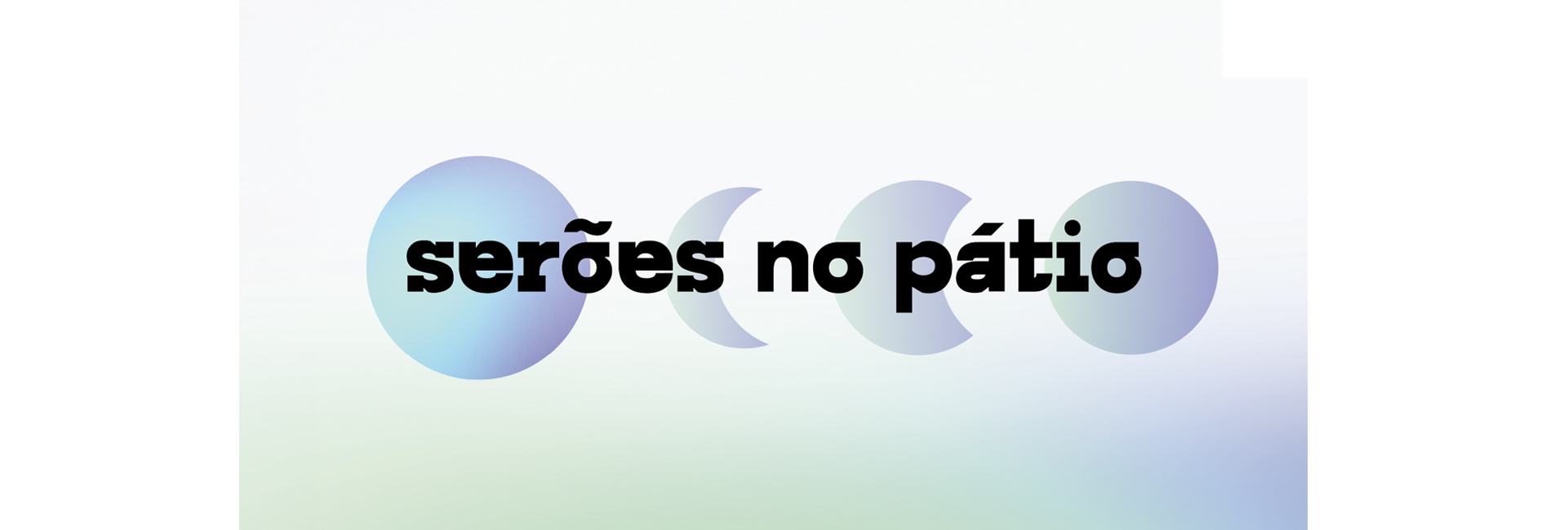 Serões no Pátio