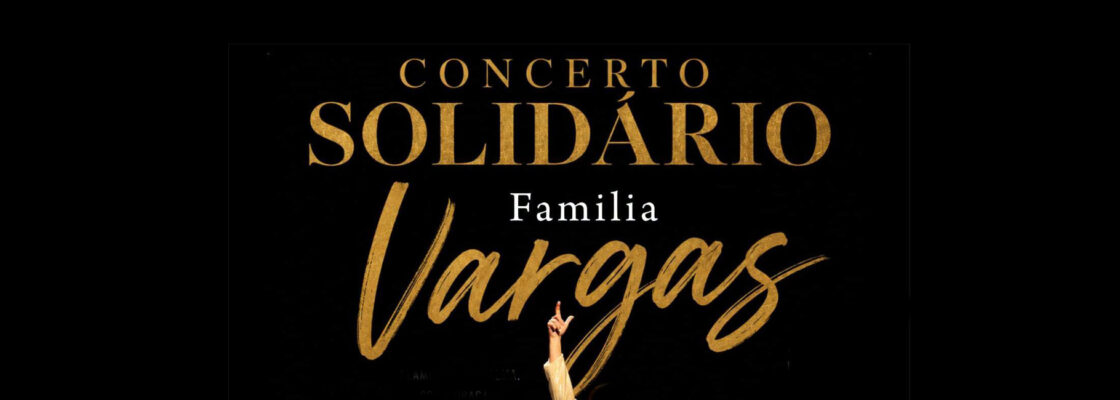 Concerto Solidário Família Vargas