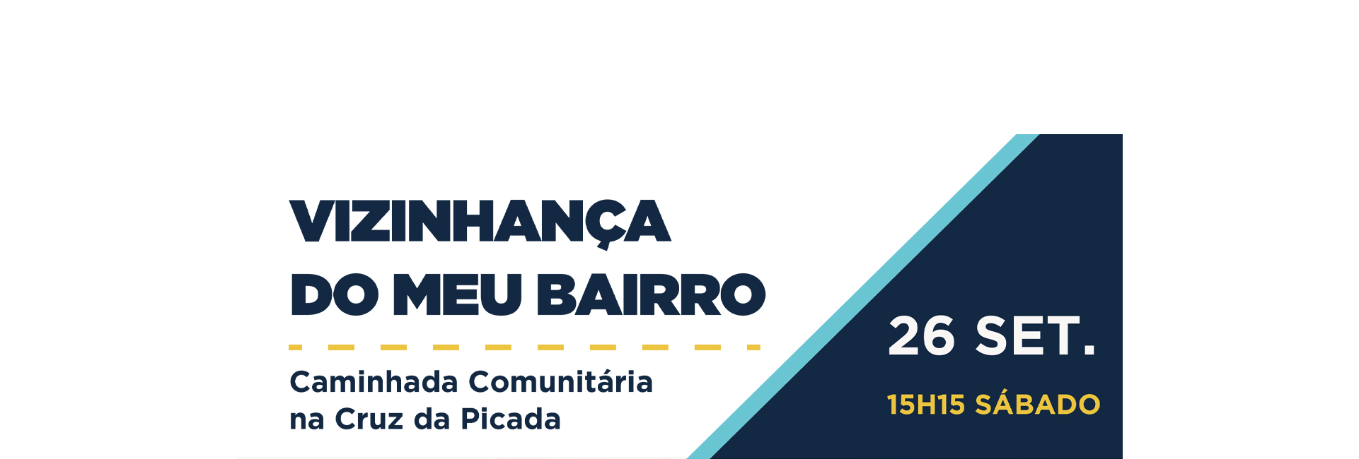 Vizinhança do meu Bairro | Caminhada Comunitária na Cruz da Picada