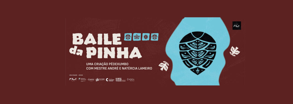 (Português) BAILE DA PINHA com Mestre André e Natércia Lameiro