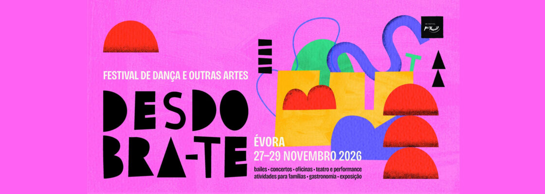 (Português) Desdobra-te – Festival de Dança e Outras Artes