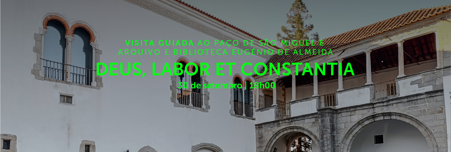 Visita guiada DEUS, LABOR ET CONSTANTIA