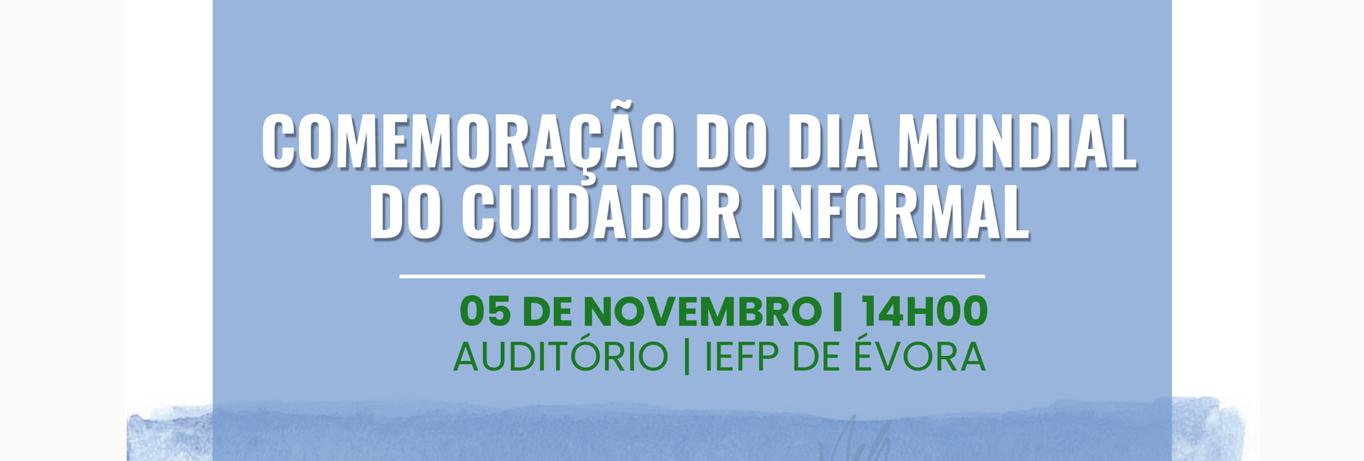 Comemoração do Dia Mundial do Cuidador Informal