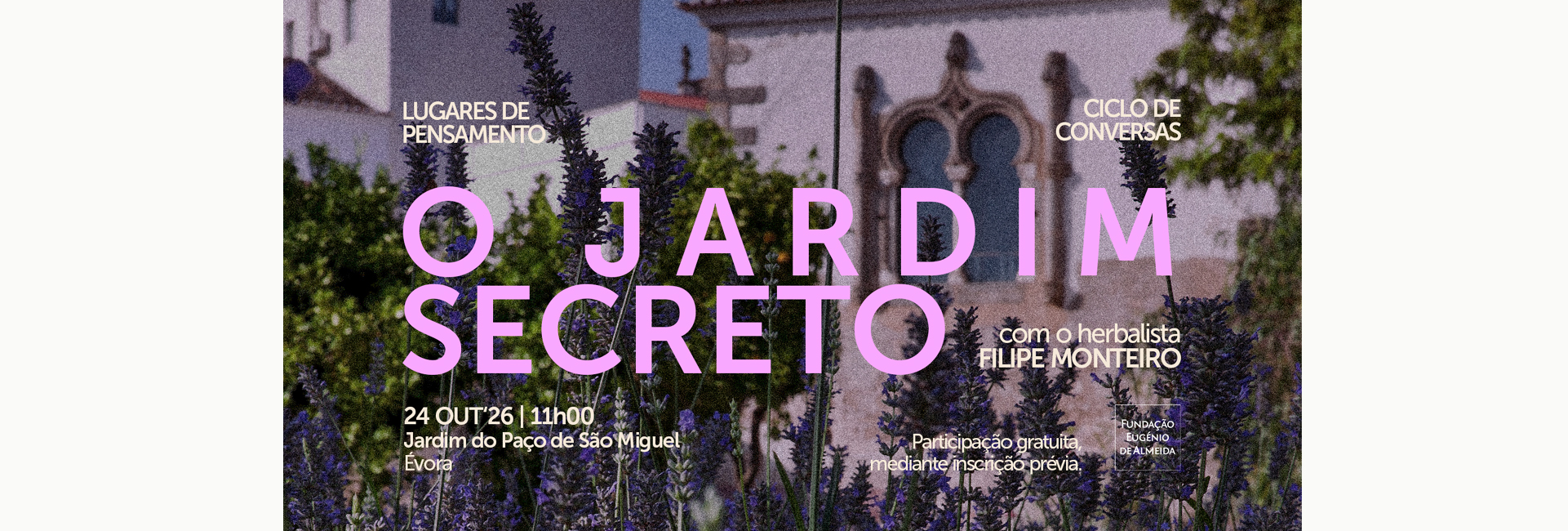 Ciclo de conversas | Lugares de Pensamento: O Jardim Secreto