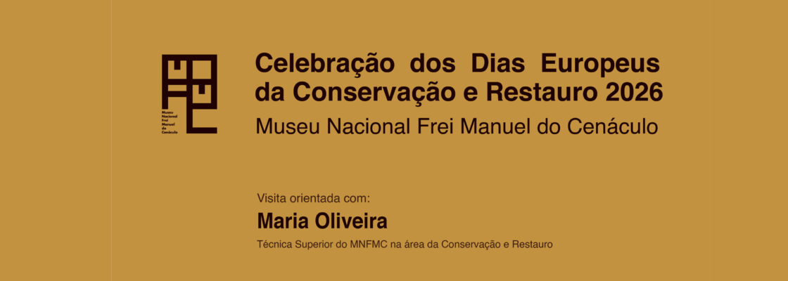 Dias Europeus da Conservação e Restauro | Visita guiada, com Maria Oliveira