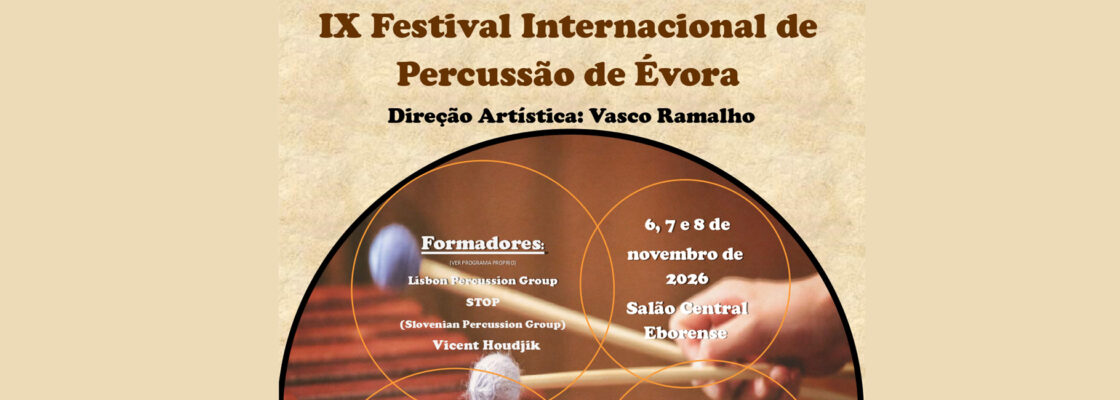 IX Festival Internacional de Percussão de Évora